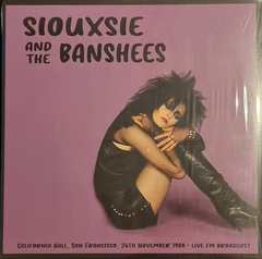 Siouxsie & The Banshees – California Hall, San Francisco, 26th November 1980 - Live FM Broadcast (VINIL)
