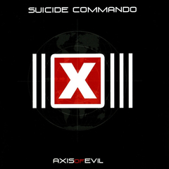 Suicide Commando – Axis Of Evil (CD)