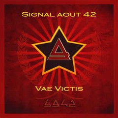 Signal Aout 42 - Vae Victis (CD DUPLO)