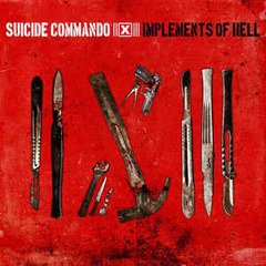 Suicide Commando ‎– Implements Of Hell (CD)