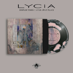Lycia – Simpler Times (7" VINIL)