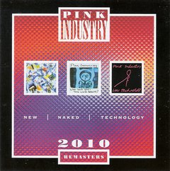 Pink Industry - New Naked Technology 2010 REMASTER (CD)