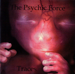 The Psychic Force – Traces (CD)