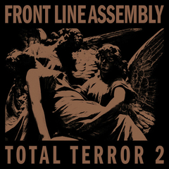 Front Line Assembly – Total Terror 2 (VINIL 2022)