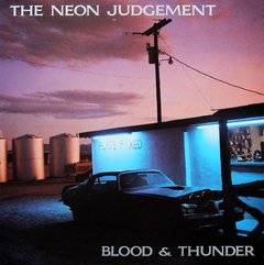 The Neon Judgement ?- Blood & Thunder (VINIL)