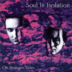 Soul In Isolation ?- On Stranger Tides (CD)