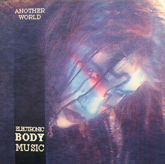 Compilação - Another World - Electronic Body Music (VINIL)
