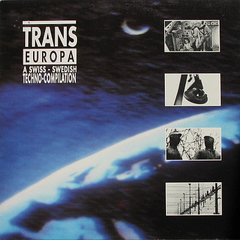 Compilação ‎– Trans Europa (A Swiss - Swedish Techno-Compilation) (VINIL)