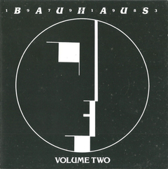 Bauhaus ‎– 1979-1983 Volume Two (CD - BRAZILIAN EDITION)