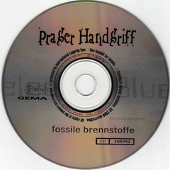 Prager Handgriff – Fossile Brennstoffe (CD) na internet