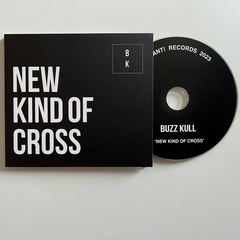 Buzz Kull – New Kind Of Cross (CD)