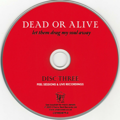 Dead Or Alive – Let Them Drag My Soul Away: Singles, Demos, Sessions And Live Recordings 1979-1982 (BOX) - loja online