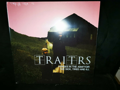 Traitrs ‎– Horses In The Abattoir / The Sick, Tired And Ill (VINIL DUPLO)