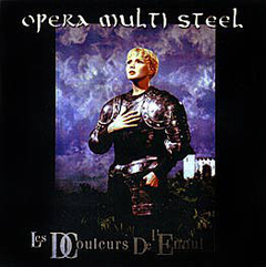 Opera Multi Steel ‎– Les Douleurs De L'Ennui (CD)