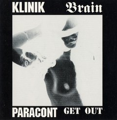 Klinik / Paracont - Brain / Get Out (CD)