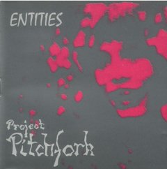 Project Pitchfork ?- Entities (CD)