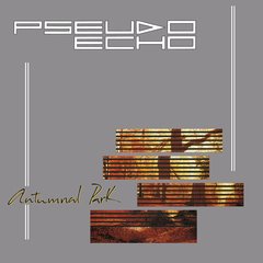 Pseudo Echo ?- Autumnal Park (VINIL)