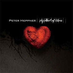 PETER HEPPNER (WOLFSHEIM) - MY HEART OF STONE (CD)