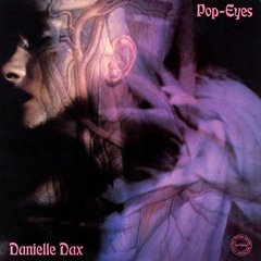 Danielle Dax - Pop-Eyes (VINIL)