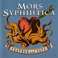 Mors Syphilitica ?- Feather And Fate (CD)