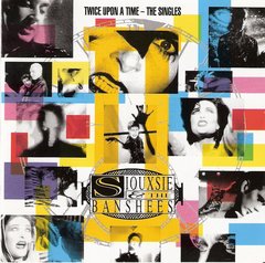 Siouxsie And The Banshees ?- Twice Upon A Time - The Singles (CD)