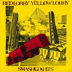 Red Lorry Yellow Lorry ?- Smashed Hits (VINIL)