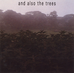 And Also The Trees ‎– And Also The Trees (CD)