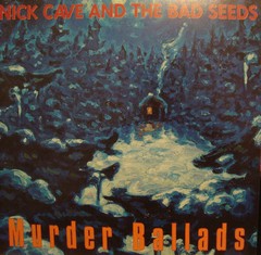 NICK CAVE AND THE BAD SEEDS - MURDER BALLADS (VINIL DUPLO)