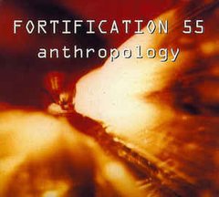 Fortification 55 - Anthropology (CD)