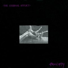 The Eternal Afflict - Atroci(-me)ty (CD)