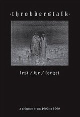 Throbberstalk - Lest We Forget (CD)