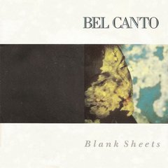 Bel Canto ?- Blank Sheets (7" VINIL)