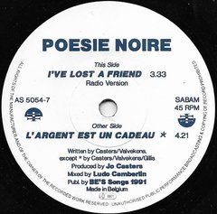 Poésie Noire - I've Lost A Friend (7" VINIL) na internet