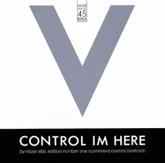 Nitzer Ebb – Control Im Here (Edition Number One) (Command Control Confront) (12" VINIL)