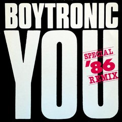 Boytronic ?- You (Special '86 Remix) (VINIL)