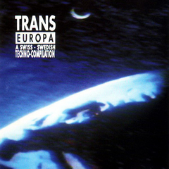 Compilação - Trans Europa (A Swiss-Swedish Techno-Compilation) (CD