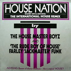 The House Master Boyz And 'The Rude Boy Of House' Farley 'Jackmaster' Funk ?- House Nation (12" VINIL)