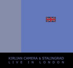 Kirlian Camera & Stalingrad ?- Live In London (CD)