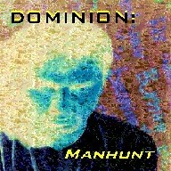 DOMINION - MANHUNT (CD)