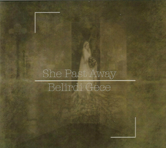 She Past Away – Belirdi Gece (FIRST EDITION CD)