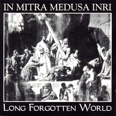 IN MITRA MEDUSA INRI - LONG FORGOTTEN WORLD (CD)