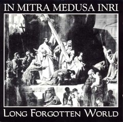 In Mitra Medusa Inri - Long Forgotten World (CD)