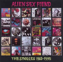 ALIEN SEX FIEND - THE SINGLES 1983-1995 (CD DUPLO)