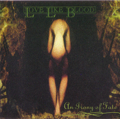 Love Like Blood ‎– An Irony Of Fate (CD)