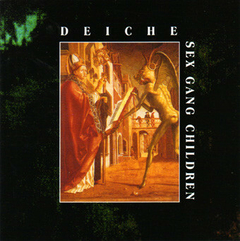 Sex Gang Children – Deiche (CD)