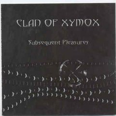 Clan Of Xymox - Subsequent Pleasures (CD)
