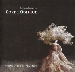 Corde Oblique - A Hail Of Bitter Almonds (CD)