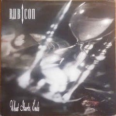 RUBICON - WHAT STARTS, ENDS (VINIL)