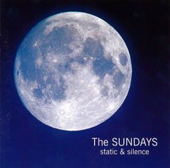 The Sundays ‎– Static & Silence (CD)