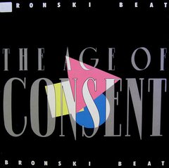 Bronski Beat - The Age Of Consent (VINIL)